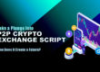 Benefits of P2P Crypto Exchange Script